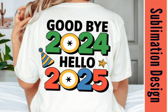 Download Good Bye 2024 Hello 2025 PNG Design - Premium Bundle